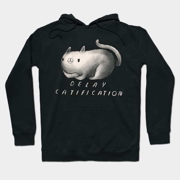 delay catification Hoodie by Louisros